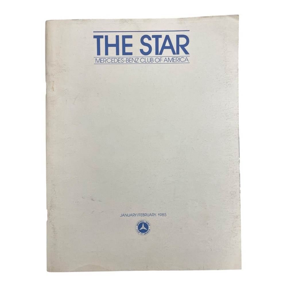 The Star Magazine Mercedes-Benz Club of America January/February 1985